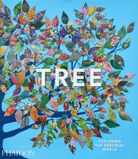 Tree: Exploring the Arboreal World by Editors picture
