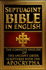 The Septuagint Bible in English: the Complete and Authoritative 1851 Translation picture