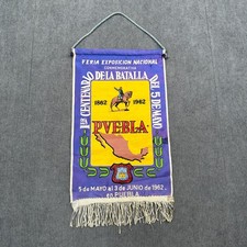 Vintage 1962 Battle of Puebla 1st Centenary Souvenir Banner Mexico Cinco de Mayo picture