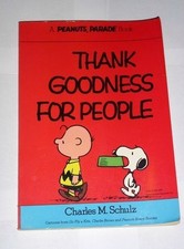 Thank Goodness for People by Charles M. Schulz (1-Sep-1995) Paperback picture