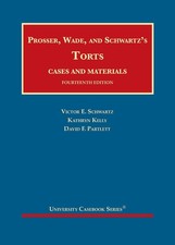 Prosser, Wade and Schwartz's Torts, Cases and Materials (University Casebook... picture