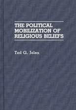 The Political Mobilization of Religious Beliefs: picture