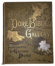 c. 1888, THE DORE BIBLE GALLERY, ILLUSTRATED by GUSTAVE DORE, VG CONDITION picture
