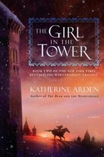 The Girl in the Tower: A Novel by Katherine Arden (110188598X) Paperback picture