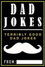 Dad Jokes: Terribly Good Dad Jokes (Volume 1) - Paperback - VERY GOOD picture