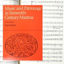 CLASSICAL MUSIC Patronage Sixteenth-Century Mantua CAMBRIDGE STUDIES 1500s ITALY picture