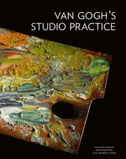 Van Gogh's Studio Practice by Van Gogh Museum (Hardcover 2013) picture