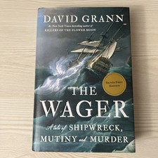 DAVID GRANN The Wager SIGNED 1ST EDITION HARDCOVER Shipwreck Mutiny Bestseller picture