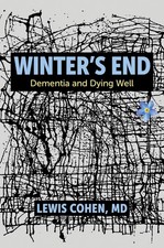 Winter's End: Dementia and Dying Well picture