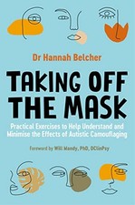 Taking Off the Mask: Practical Exercises to Hel. Belcher*# picture