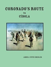 Coronado's Route to Cbola by James Pete Drexler (English) Paperback Book picture