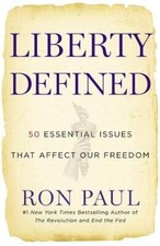 Liberty Defined: The 50 Essential Issues That Affect Our Freedom by Paul New-, picture