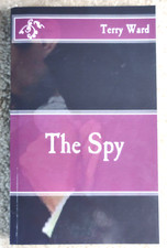 The Spy by Terry Ward (2012 paperback) *VERY GOOD* picture