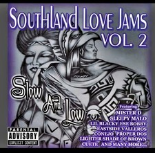 SOUTHLAND LOVE JAMS VOL 2 - SLOW AND LOW - MISTER D, Rare Chicano Rap CD picture