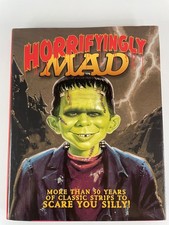 Horrifyingly Mad: More than 50 Years of Classic Strips to Scare you Silly picture