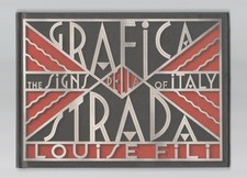 GRAFICA DELLA STRADA The Signs of Italy INSEGNE LIBERTY FUTURISMO ART DECO picture