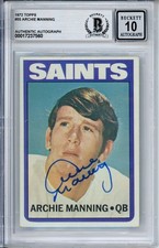 1972 TOPPS ARCHIE MANNING SIGNED RC ROOKIE AUTO BAS BECKETT PERFECT 10 AUTOGRAPH picture