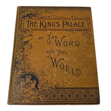 Antique 1893 The King's Palace Word and World Geo M Hammell 1st Edition HC picture