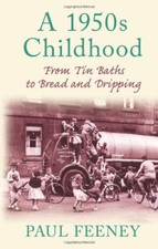 A 1950s Childhood By Paul Feeney picture