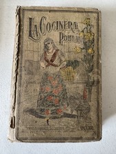 La Cocinera Poblana 1913 Mexican Mole Cooking Cookbook Mexico Puebla •Rare• picture
