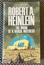 The Moon Is A Harsh Mistress ~ Robert A. Heinlein ~ Berkley PB #N1601 ~ 1969 picture