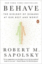 Behave: The Biology of Humans at Our Best and Worst picture
