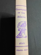 GRAVEYARD OF THE ATLANTIC David Stick 1952 SIGNED First Edition 1st Printing NC  picture