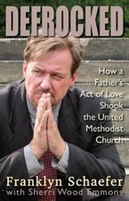 Defrocked: How a Father's- 0827244991, paperback, Franklyn Schaefer, AUTOGRAPHED picture