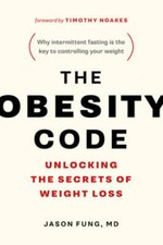 The Obesity Code: Unlocking the Secrets of Weight Loss - Paperback - GOOD picture