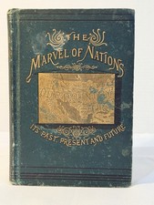 The Marvel of Nations Our Country Uriah Smith 1887  Hardcover 125th Thousand picture