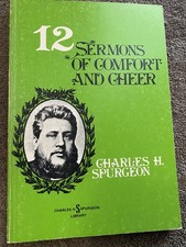 12 Sermons of Comfort and Cheer - Spurgeon, C. H. - Good - See condition not... picture