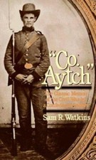 Co. Aytch : The Classic Memoir of the Civil War By a Confederate Soldier picture