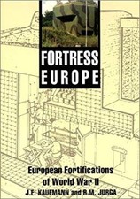 Fortress Europe : European Fortifications of World War II Hardcov picture