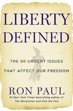 Liberty Defined: 50 Essential Issues That Affect Our Freedom - Hardcover - GOOD picture