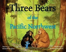 Three Bears of the Pacific Northwest: A Bear Book for Kids (Pacific Northwes... picture