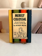 Merely Colossal: The Story of the Movies From The Long Chase To The Chaise Longu picture