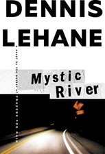 Mystic River by Dennis Lehane picture