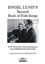 ENGEL LUND ENGEL LUND SECOND BOOK OF FOLK-SONGS (NIMBUS MUSIC PUBLISHING NM (CD) picture