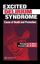 Excited Delirium Syndrome by Theresa G. DiMaio picture