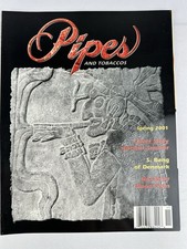 Pipes and Tobaccos Smoking Magazine VTG Spring 2001 Mayan Ancient Smoker picture