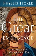 The Great Emergence: How Christianity Is Changing and Why (Emergent Villa - GOOD picture