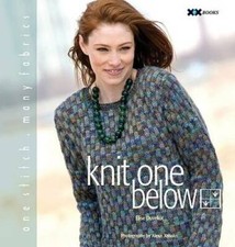 Knit One Below: One Stitch, Many Fabrics - Paperback By Duvekot, Elise - GOOD picture
