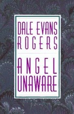 Angel Unaware by Dale Evans Rogers picture