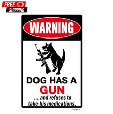 Humorous Beware of Dog Sign - 