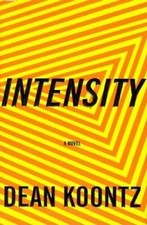 Intensity - Hardcover By Koontz, Dean - GOOD picture