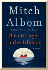 The Stranger in the Lifeboat: A Novel - Hardcover By Albom, Mitch - VERY GOOD picture