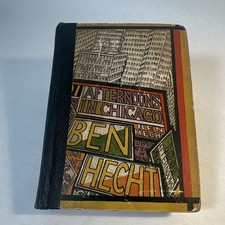 Ben Hecht A Thousand and One Afternoons in Chicago HC Illus Covici 1927 picture