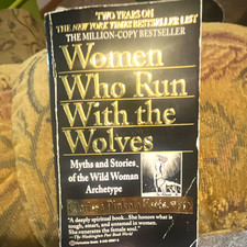 Women Who Run With the Wolves by Clarissa Pinkola Estés PB Ballantine 1992 picture