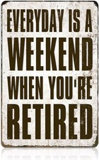 Funny Retirement Tin Metal Signs Home Décor, Retired Gifts for Men Happy 8x12 In picture