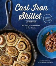 The Cast Iron Skillet Cookbook, 2nd Edition: Recipes for the Best Pan in  - GOOD picture